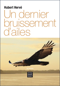 Un dernier bruissement d'ailes