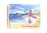 LES CONTES DE MAMYSHÂ N°12 PETIT BONHOMME ET PETITE PRINCESSE MAYA