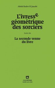 L'ivresse géométrique des sorciers