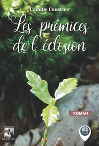 LES PREMICES DE L'ECLOSION