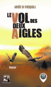 LE VOL DES DEUX AIGLES