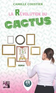 LA REVOLUTION DU CACTUS