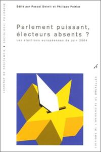 Parlement puissant, électeurs absents ?