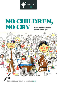NO CHILDREN, NO CRY