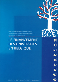 LE FINANCEMENT DES UNIVERSITES EN BELGIQUE