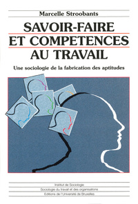 SAVOIR-FAIRE ET COMPETENCES AU TRAVAIL