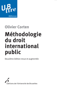 METHODOLOGIE DU DROIT INTERNATIONAL PUBLIC. 2E ED REVUE ET AUGMENTEE