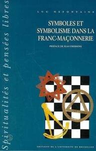 Symboles et symbolisme de la franc-maçonnerie