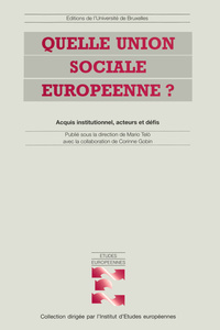 QUELLE UNION SOCIALE EUROPEENNE ?