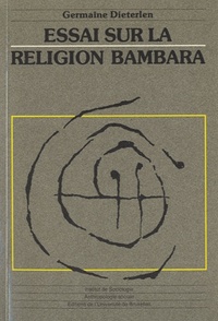 ESSAI SUR LA RELIGION BAMBARA