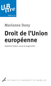 Droit de l'union européenne 7e Ed revue et augmentée