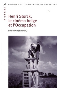 HENRI STORCK LE CINEMA BELGE ET L OCCUPATION