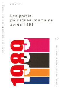 LES PARTIS POLITIQUES ROUMAINS APRES 1989
