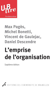 L EMPRISE DE L ORGANISATION