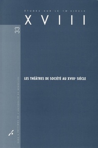 LES THEATRES DE SOCIETE AU XVIIIE SIECLE VOLUME 33