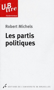 LES PARTIS POLITIQUES ESSAI SUR LES TENDANCESLIGARCHIQUE DES DEMOCRATIES