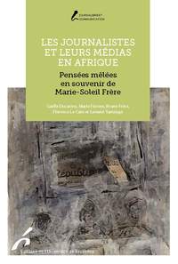 LES JOURNALISTES ET LEURS MEDIAS EN AFRIQUE