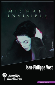 Michael : Invisible