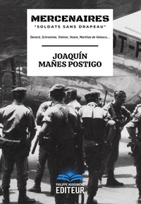 Mercenaires "Soldats sans drapeau"