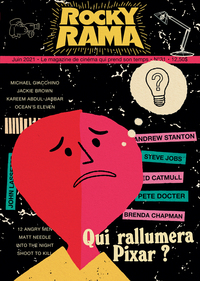 Rockyrama n°31 - Qui rallumera Pixar ?