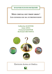 MON CHEVAL EST TROP GROS ! LES CONSEILS DE MA NUTRITIONNISTE - A SAVOIR PLUS SUR NOS EQUIDES