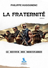 LA FRATERNITÉ