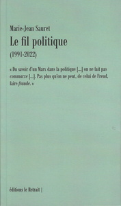 LE FIL POLITIQUE (1991-2022)