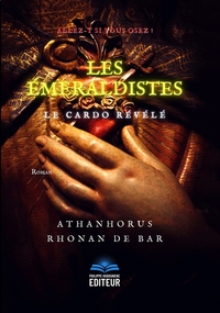 LES EMERALDISTES - LE CARDO REVELE