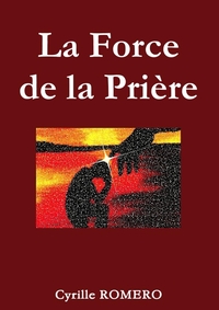 LA FORCE DE LA PRIERE