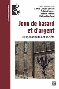 JEUX DE HASARD ET D'ARGENT. RESPONSABILITES ET SOCIETE