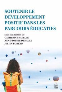 SOUTENIR LE DEVELOPPEMENT POSITIF DANS LES PARCOURS EDUCATIFS