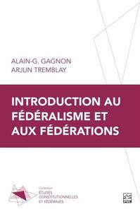 INTRODUCTION AU FEDERALISME ET AUX FEDERATIONS