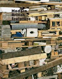 Modern British Sculpture /anglais