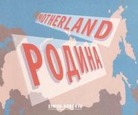 SIMON ROBERTS MOTHERLAND /ANGLAIS