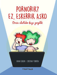 PORNORIK? EZ, ESKERRIK ASKO