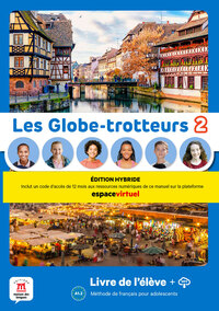 Les Globe-Trotteurs 2 - Livre de l´élève - Ed. Hybride