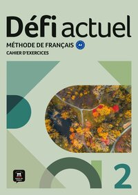 Défi actuel 2 - Cahier d´exercices