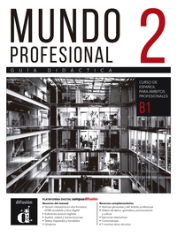 MUNDO PROFESIONAL 2 (B1). GUIDE PEDAGOGIQUE