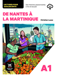 DE NANTES A LA MARTINIQUE