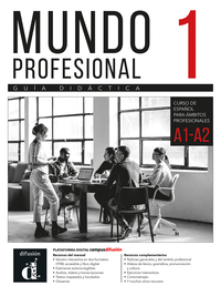 Mundo profesional 1 (A1-A2). Guide pédagogique 