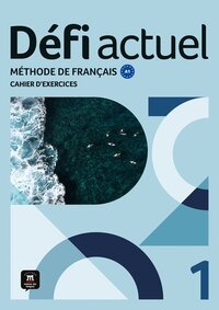 Défi actuel 1 Cahier d´exercices