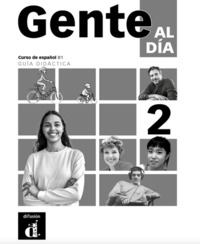 GENTE AL DIA 2 - LIVRE DU PROFESSEUR