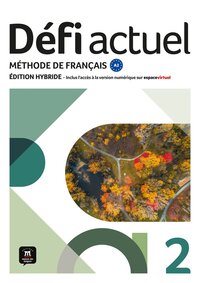 Défi actuel 2 Éd. hybride Livre de l'élève