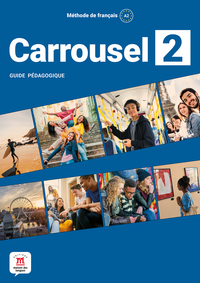 CARROUSEL 2 - GUIDE PEDAGOGIQUE