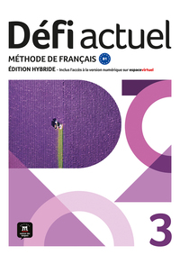 Défi actuel 3 Éd. hybride Livre de l'élève