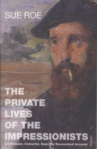 The Private Lives of the Impressionists (Paperback) /anglais