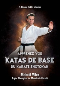 APPRENEZ VOS KATAS DE BASE DU KARATE SHOTOKAN