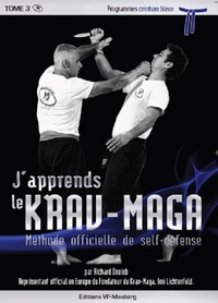 J'APPRENDS LE KRAV-MAGA TOME 3: PROGRAMMES CEINTURE BLEUE