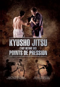 KYUSHO-JITSU, L'ART ULTIME DES POINTS DE PRESSION