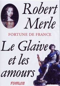 LE GLAIVE ET LES AMOURS